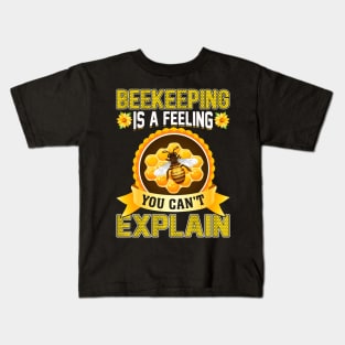 Beekeeping is a feeling you can't explain Kids T-Shirt